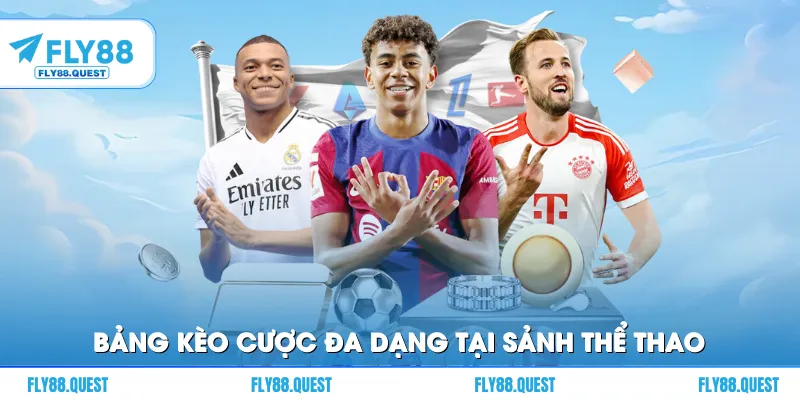 Bảng kèo cược đa dạng tại sảnh thể thao