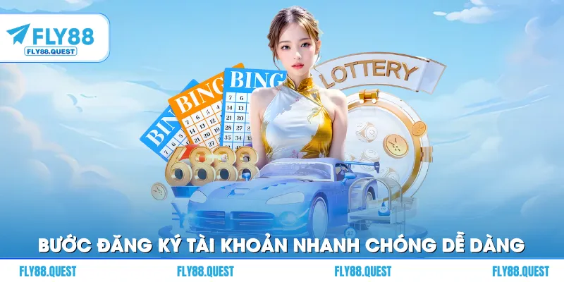Các bước đăng ký tài khoản nhanh chóng dễ dàng