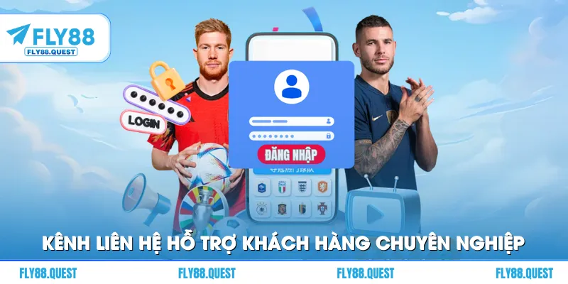 Kênh liên hệ hỗ trợ khách hàng chuyên nghiệp hiệu quả