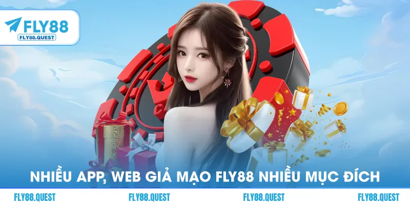 Nhiều app, web giả mạo FLY88 nhằm nhiều mục đích