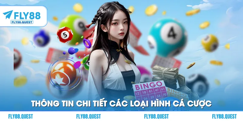 Thông tin chi tiết các loại hình cá cược